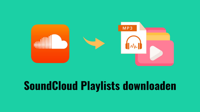 SoundCloud Playlists downloaden