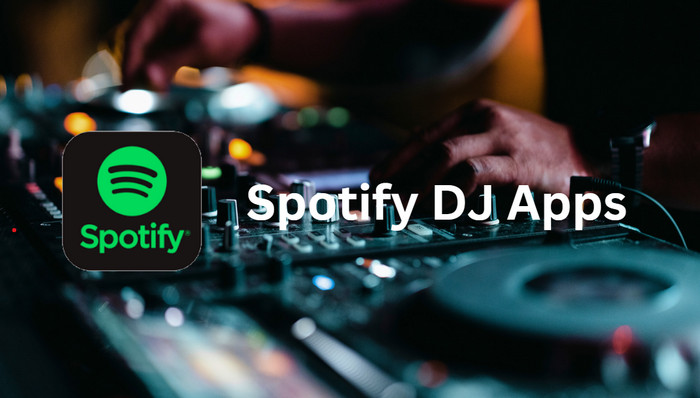 Top Spotify DJ Apps